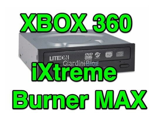 Xbox 360 Guida Flash Firmware iXtreme Burner Max per