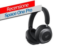 Recensione Soundcore Space One Pro